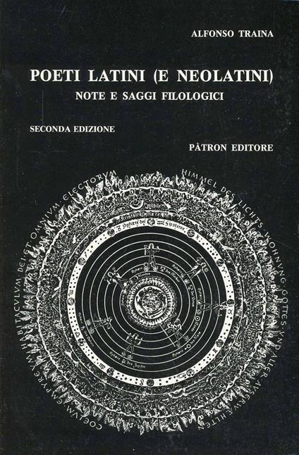 Poeti latini e neolatini. Note e saggi filologici. Vol. 1 - Alfonso Traina - copertina