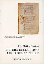 Victor tristis. Lettura dell'ultimo libro dell'Eneide
