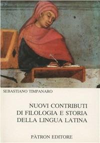 Contributi di filologia e storia della lingua latina - Sebastiano Timpanaro - copertina