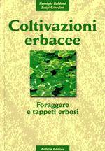 Coltivazioni erbacee. Vol. 3: Foraggere e tappeti erbosi.