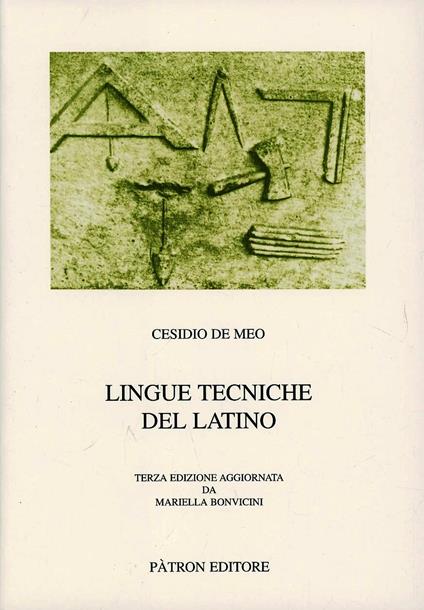 Lingue tecniche del latino - Cesidio De Meo - copertina
