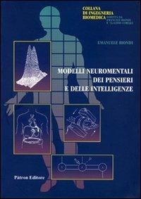 Modelli neuro mentali dei pensieri e delle intelligenze - Emanuele Biondi - copertina