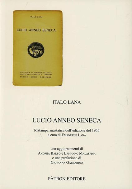 Lucio Anneo Seneca (rist. anast. 1955) - Italo Lana - copertina