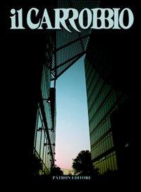 Il Carrobbio. Tradizioni, problemi, immagini dell'Emilia Romagna (2010). Vol. 36 - copertina