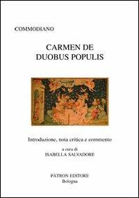 Carmen de duobus populis. Testo latino a fronte - Commodiano - copertina