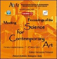 Atti del Convegno di archeometria. Proceedings of the meeting science for contemporary art. (Ferrara, 1-4 marzo 2011). CD-ROM - copertina