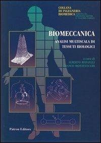 Biomeccanica. Analisi multiscelta di tessuti biologici - copertina