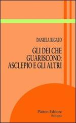 Gli dei che guariscono. Asclepio e gli altri