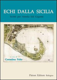 Echi dalla Sicilia. Scritti per Amelia Ioli Gigante - copertina
