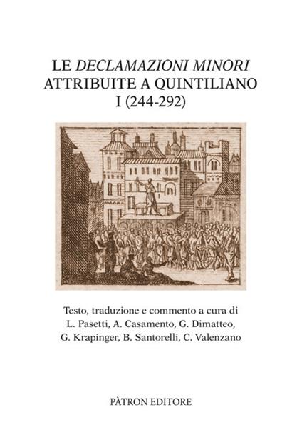 Le Declamazioni minori attribuite a Quintiliano (244 -292) - I - copertina