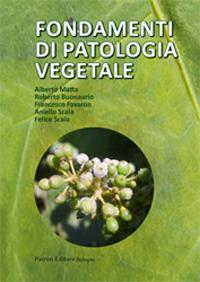 Fondamenti di patologia vegetale - Alberto Matta,Roberto Buonaurio,Aniello Scala - copertina