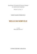 Bellum Servile. Testo latino a fronte. Ediz. critica