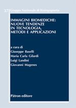 Immagini biomediche: nuove tendenze in tecnologia, metodi e applicazioni