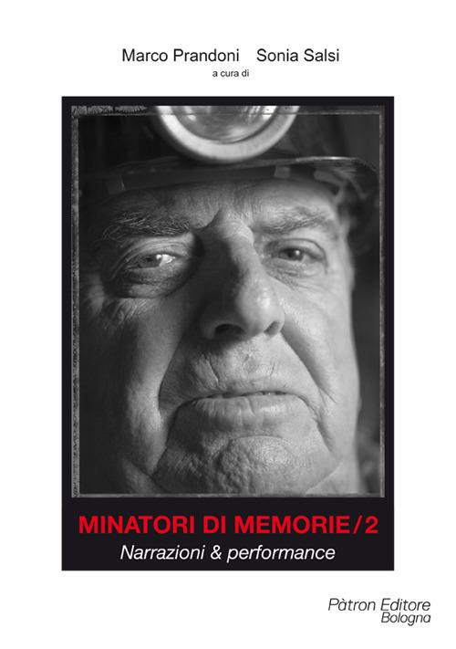 Minatori di memorie. Vol. 2: Narrazioni & performance. - copertina