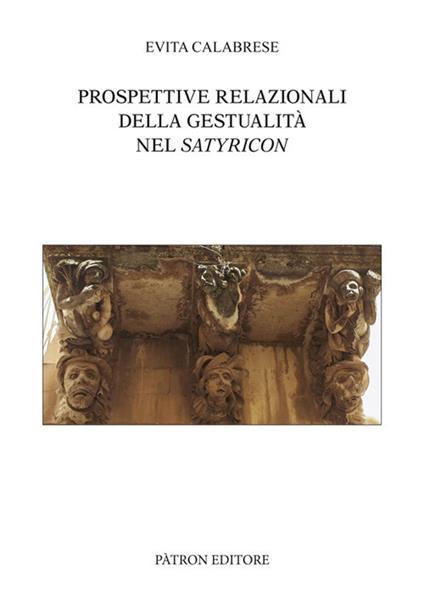 Prospettive relazionali della gestualità nel Satyricon - Evita Calabrese - copertina