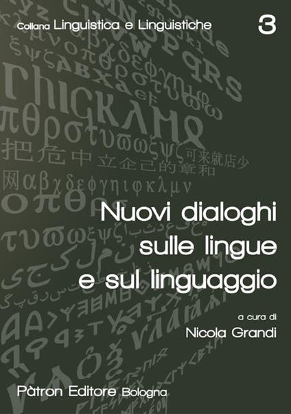 Nuovi dialoghi sulle lingue e sul linguaggio - Nicola Grandi - ebook