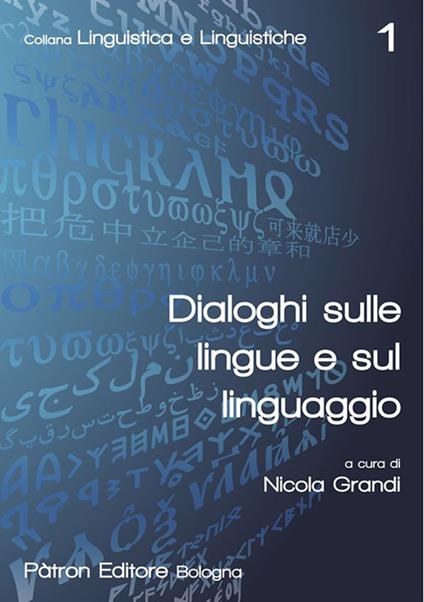 Dialoghi sulle lingue e sul linguaggio - Nicola Grandi - ebook