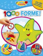 Mille forme! Con adesivi. Ediz. illustrata