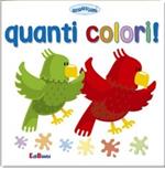 Quanti colori!