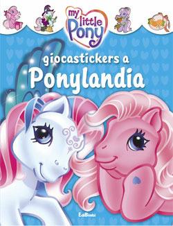 Giocastickers a Ponylandia. My little pony - copertina