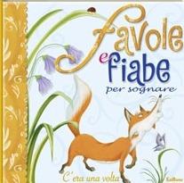 Favole e fiabe per sognare - Delia Ciccarelli - copertina