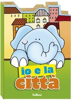 Io e la città. Ediz. illustrata - copertina