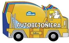 Autobetoniera. Ediz. illustrata - copertina