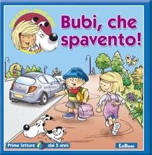 Bubi, che spavento! Ediz. illustrata - copertina