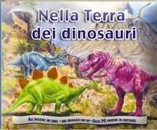 Nella terra dei dinosauri. Ediz. illustrata - copertina