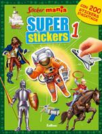 Super stickers. Stickersmania. Vol. 1