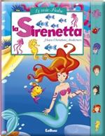 La Sirenetta. Ediz. illustrata