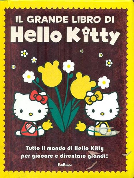 Il grande libro di Hello Kitty. Ediz. illustrata - copertina
