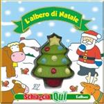 L'albero di Natale. Schiaccia qui. Ediz. illustrata