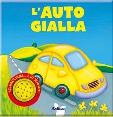 L'auto gialla. Ediz. illustrata - copertina
