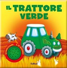 Il trattore verde. Ediz. illustrata - copertina