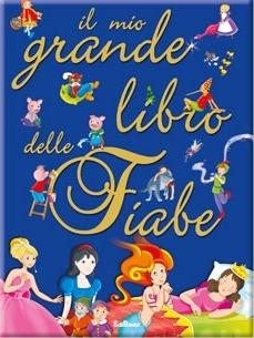 Il mio grande libro delle fiabe - copertina