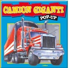 Camion giganti. Libro pop-up - copertina