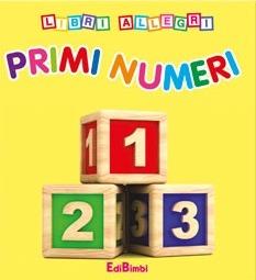 Primi numeri. Libri allegri. Ediz. illustrata - copertina