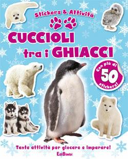 Cuccioli tra i ghiacci. Con adesivi - copertina