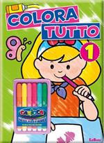 Colora tutto. Con gadget. Vol. 1