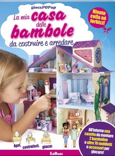 La mia casa delle bambole da costruire e arredare. Libro pop-up. Con gadget - copertina