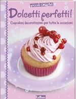 Dolcetti perfetti