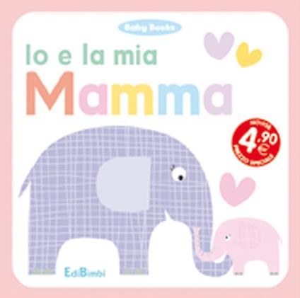 Io e la mia mamma - copertina