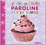 Paroline per le bimbe