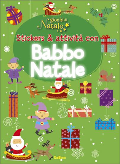 Stickers e attività con Babbo Natale. Con adesivi. Ediz. illustrata - copertina