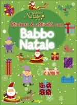 Stickers e attività con Babbo Natale. Con adesivi