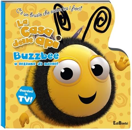 Buzzbee a lezione di miele! La casa delle api - copertina