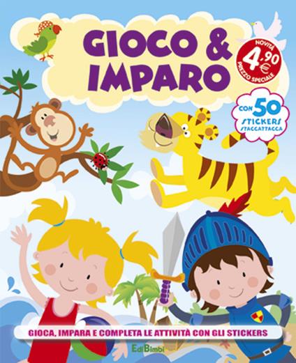 Gioco & imparo. Con adesivi - copertina