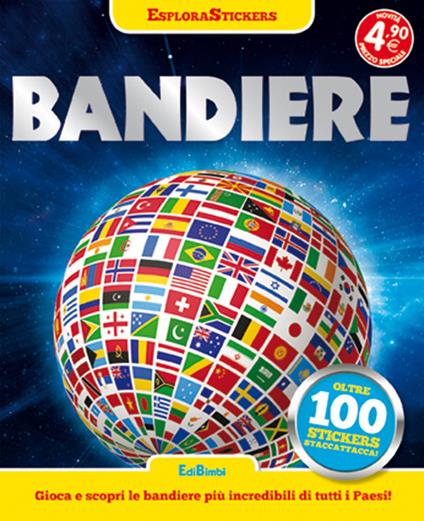 Bandiere. Esplorastickers. Con adesivi - copertina