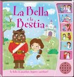 La Bella e la Bestia. Ascolta le fiabe. Ediz. illustrata
